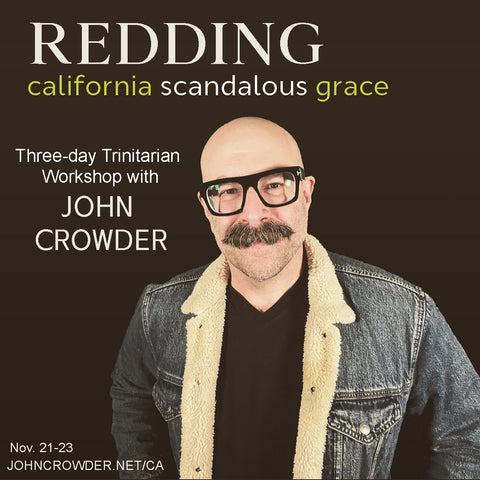 Redding California Scandalous Grace