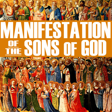 Manifestation of the Sons of God